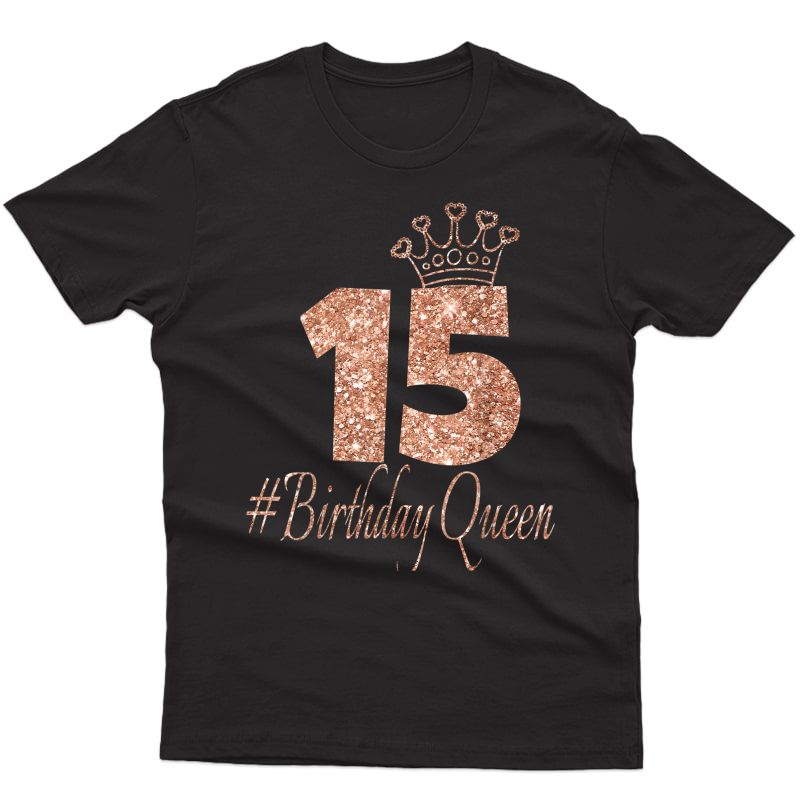 15th Birthday Gift Teen Sweet 15 Birthday Rose Bday 15 Year T-shirt
