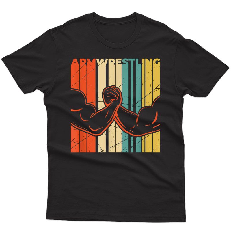 Armwrestling Arm Wrestling Arm Press Armwrestling Sports T-shirt