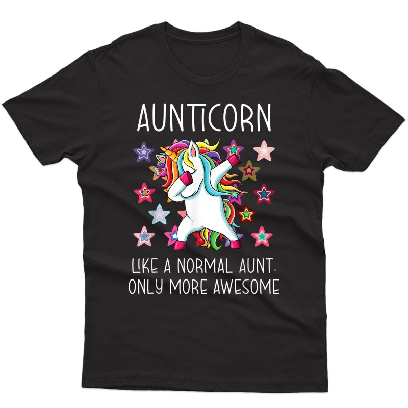Aunticorn Like An Aunt Only Awesome Dabbing Unicorn T-shirt