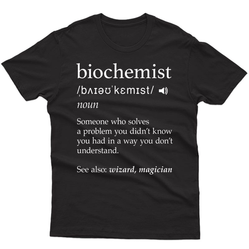 Biochemist Definition Funny Science Nerdy Biochemistry Gifts Premium T-shirt