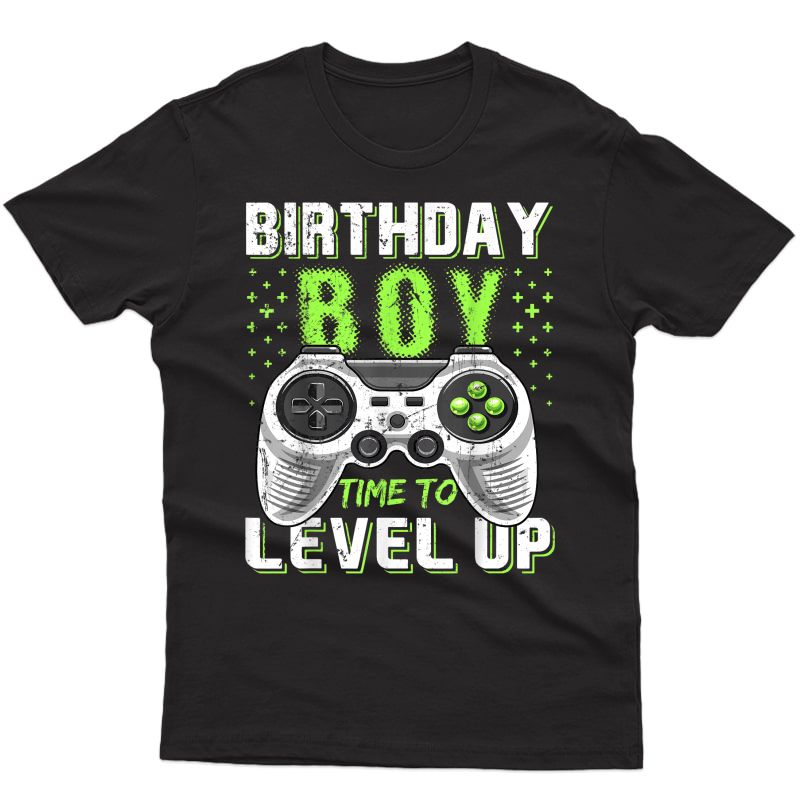 Birthday Boy Time To Level Up Video Game Birthday Gift T-shirt