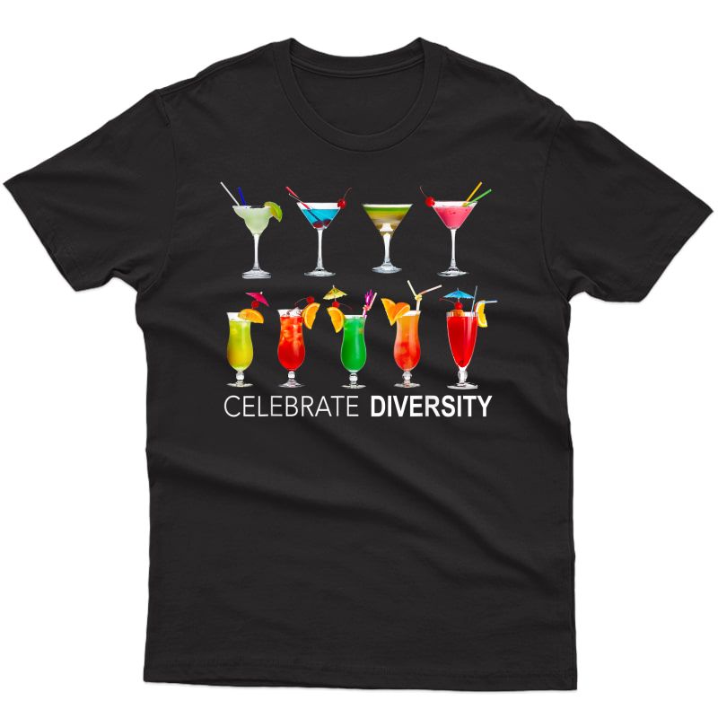 Celebrate Diversity Cocktail Drinking Bartender Gift T-shirt