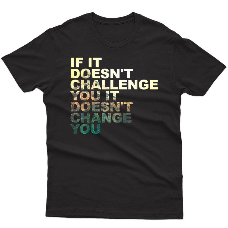Challenge Yourself Motivational Quote Exercise Ness Gym Shirts