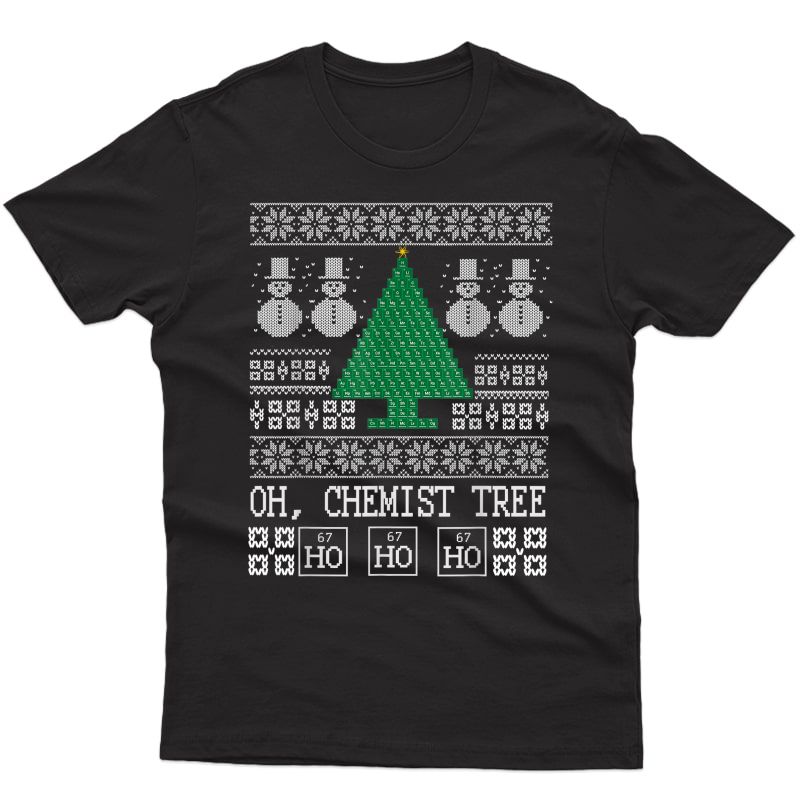 Chemist Tree Shirt Oh Chemistry Tree Christmas Funny Gift T-shirt