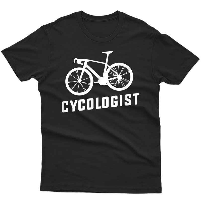 Cycling Bike Lover T-shirt Cycologist Funny Road Bike Tee T-shirt