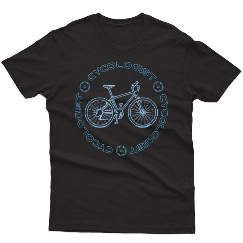 Cycologist T-shirt For Bike Cycling Shirt