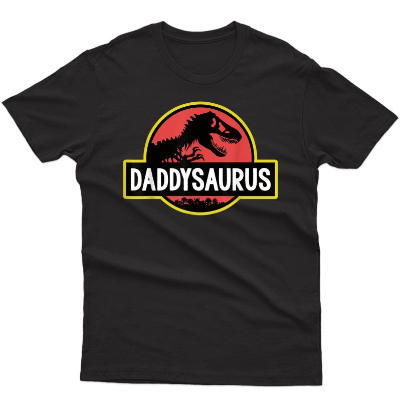 Daddysaurus Dad Husband Father's Day Gift Matching Dinosaur T-shirt
