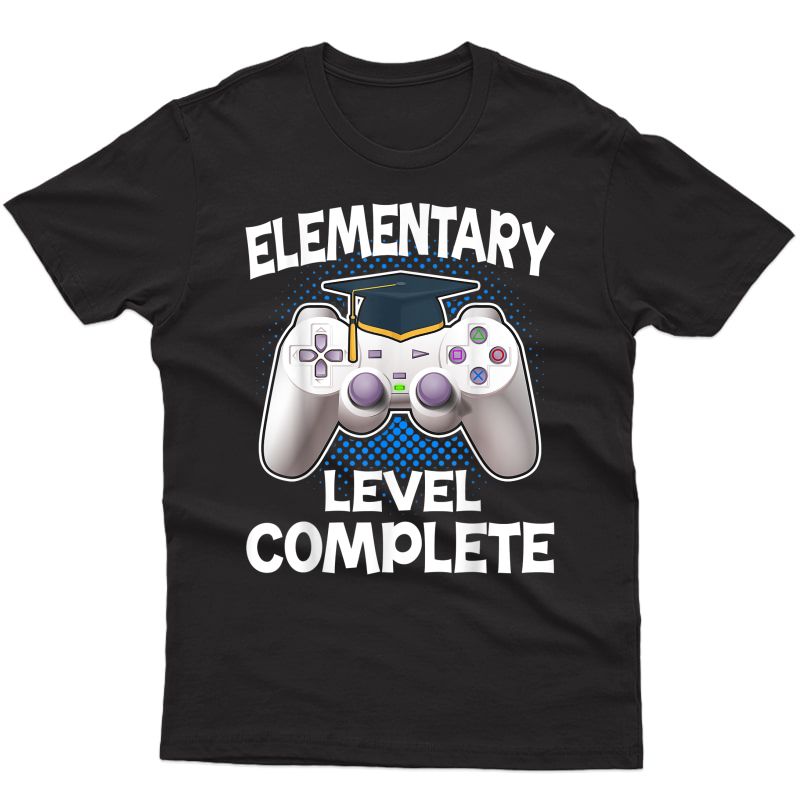 Eletary Level Complete Gamer Class Of 2021 Graduation T-shirt