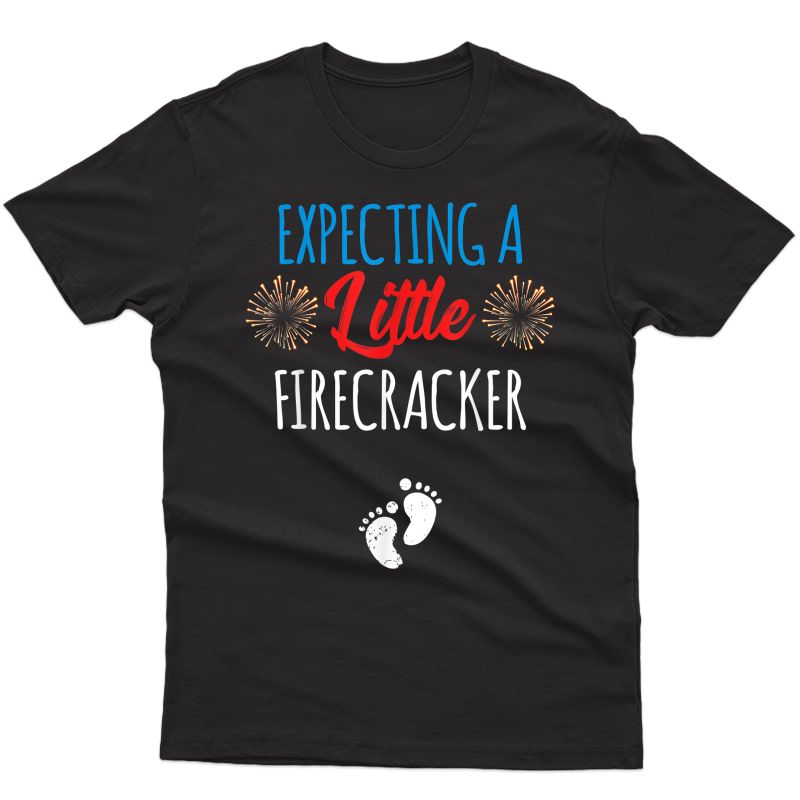Expecting A Little Firecracker New Mom 4th Of July Pregnancy T-shirt