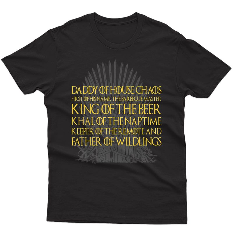 Father Of Wildling King Beer T-shirts Daddy Of House Gift
