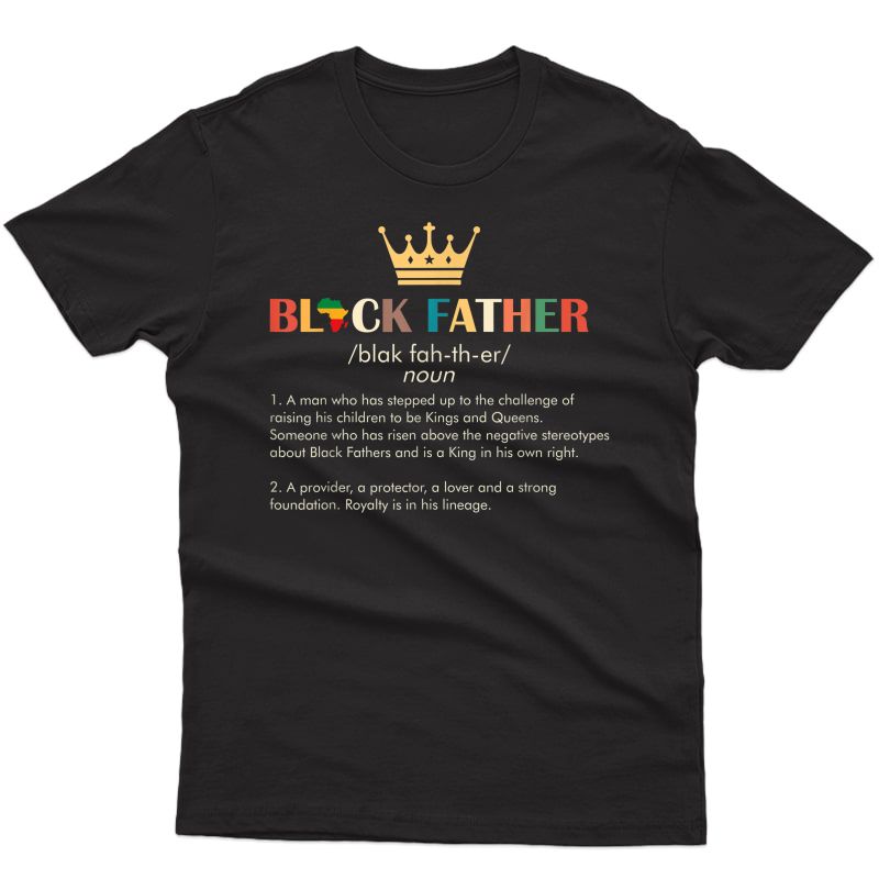 Father’s Day Black Father Definition African American Crown T-shirt