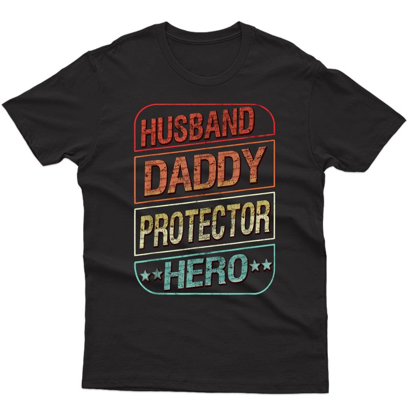 Funny Dad Gift Husband Daddy Protector Hero Fathers Day S T-shirt