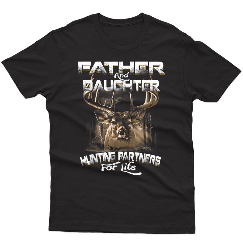 Funny Gift Tee Father And Daughter Hunting Partners For Life T-shirt