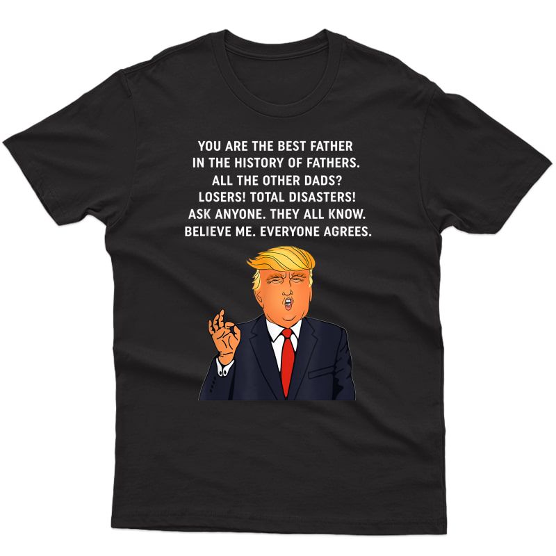 Funny Great Dad Donald Trump Father's Day Gift Tee T-shirt