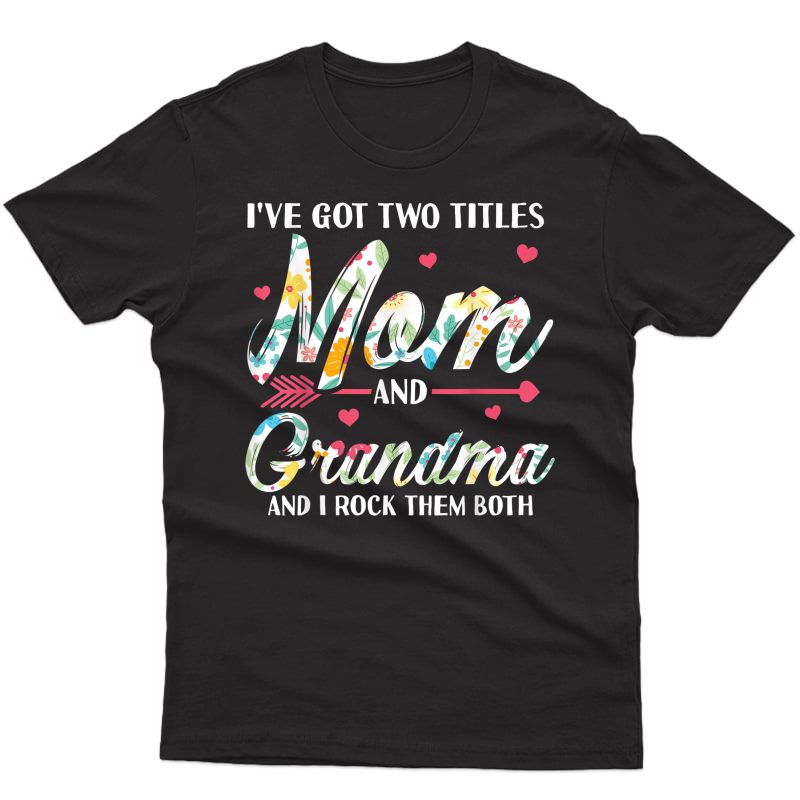 Funny Mothers Day Shirt Grandma Grandmother Granny T-shirt