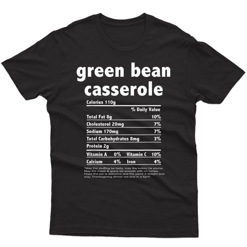 Funny Thanksgiving Green Bean Casserole Nutritional Facts T-shirt
