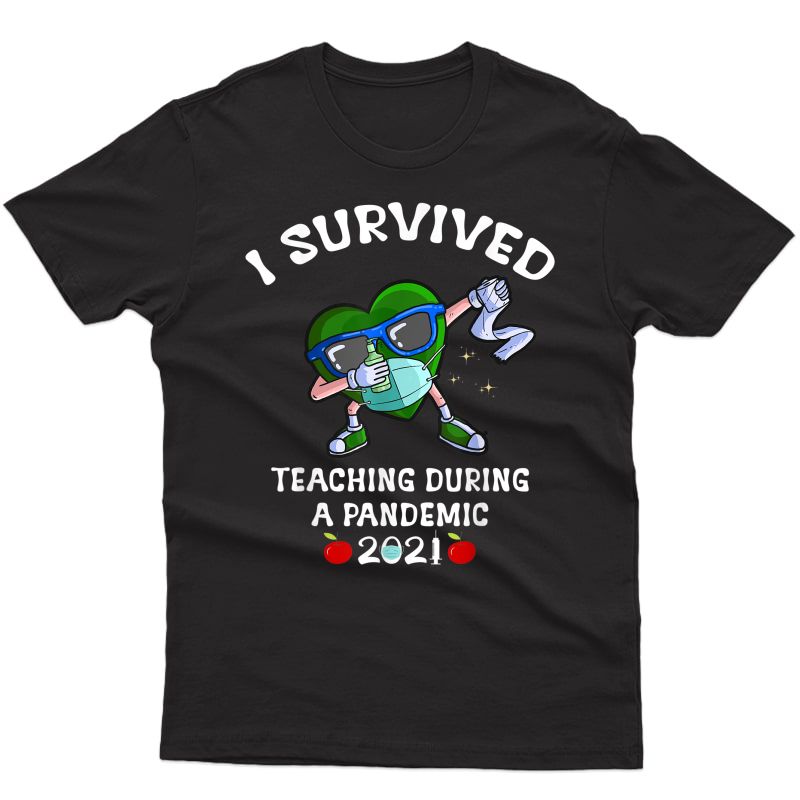 I Survived Teaching During A Pandemic 2021 Tea School T-shirt