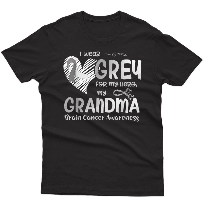I Wear Gray For My Hero Grandma Brain Cancer Awareness T-shirt
