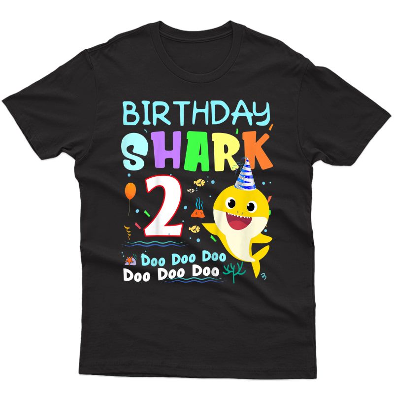  Baby Shark 2 Years Old 2nd Birthday Doo Doo Shirt