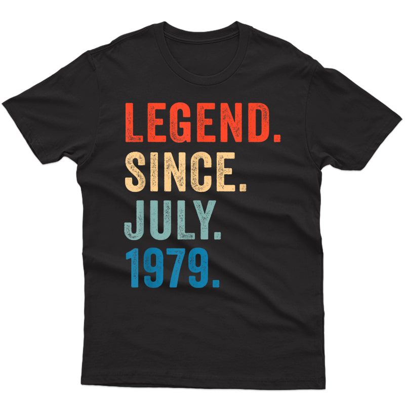 Legend July 1979 T-shirt Vintage 40th Birthday Decorations