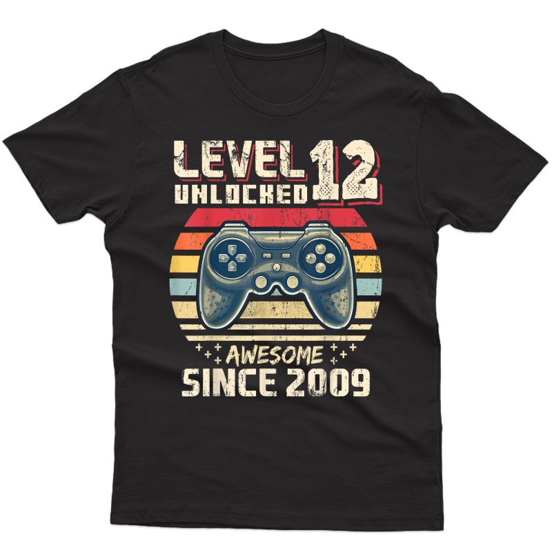 Level 12 Unlocked Awesome 2009 Video Game 12th Birthday Gift T-shirt