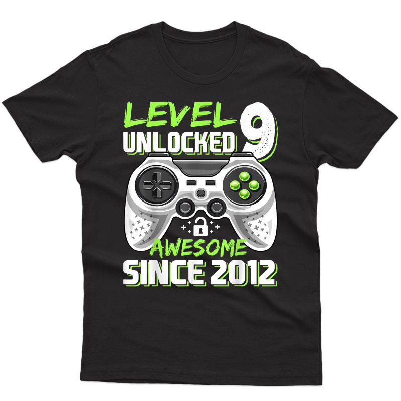 Level 9 Unlocked Awesome 2012 Video Game 9th Birthday Gift T-shirt