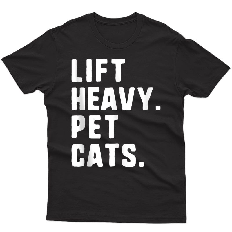 Lift Heavy Pet Cats Funny Gym Workout Lifting Gift Christmas Tank Top Shirts