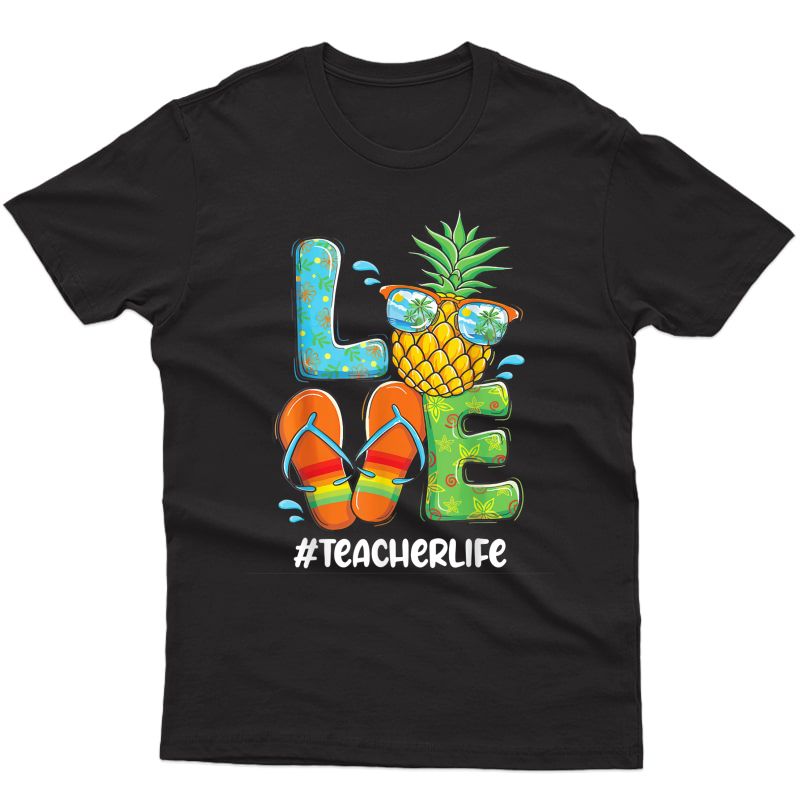 Love Pineapple - Summer Tea Life T-shirt