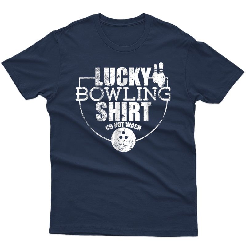 Lucky Bowling Tshirt Funny Gift For Bowlers