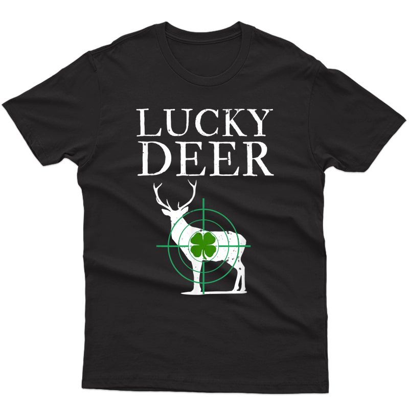 Lucky Deer Clover St. Patricks Day Hunting Gift T-shirt
