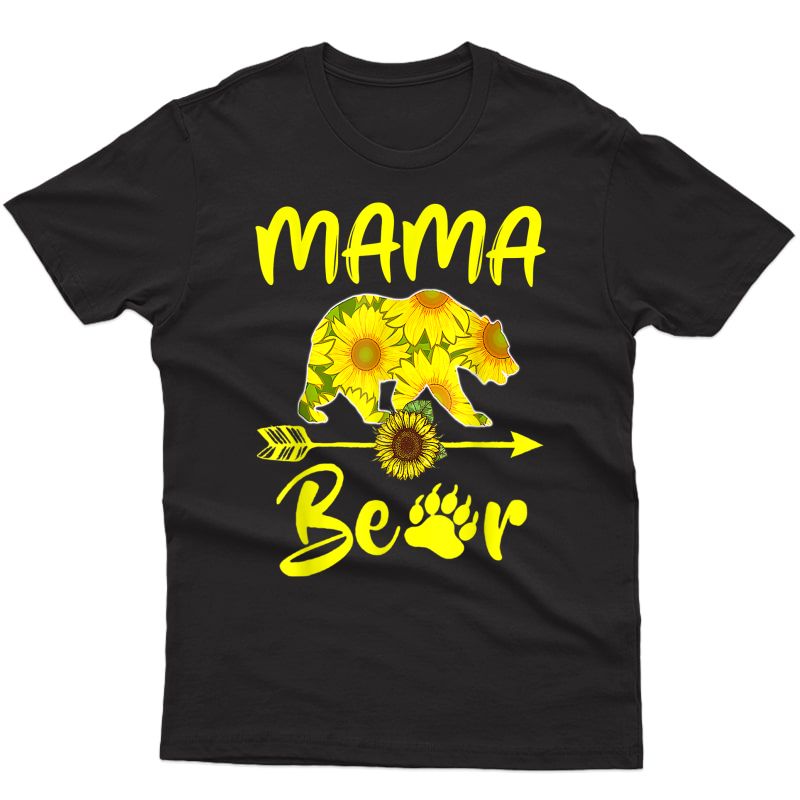 Mama Bear Sunflower Gift Funny Mothers Day Mom And Aunt Gift T-shirt