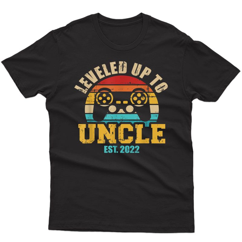 S Leveled Up To Uncle 2022 Vintage Retro T-shirt