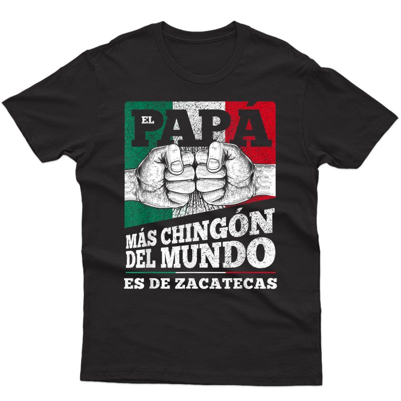 S Zacatecas Mexico Dia Del Papá T-shirt