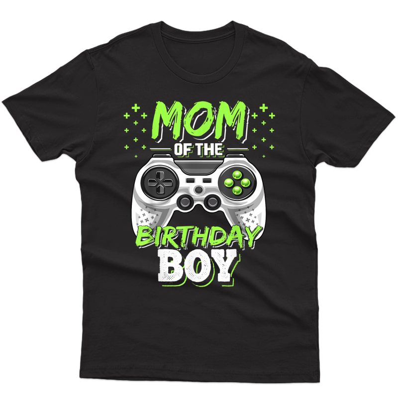 Mom Of The Birthday Boy Matching Video Gamer Birthday Party T-shirt