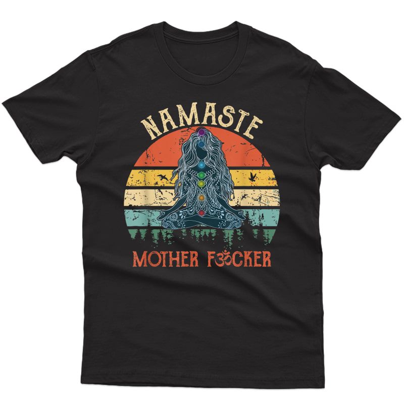Namaste Mother Fuckers - Yoga Humor Vintage Retro T-shirt
