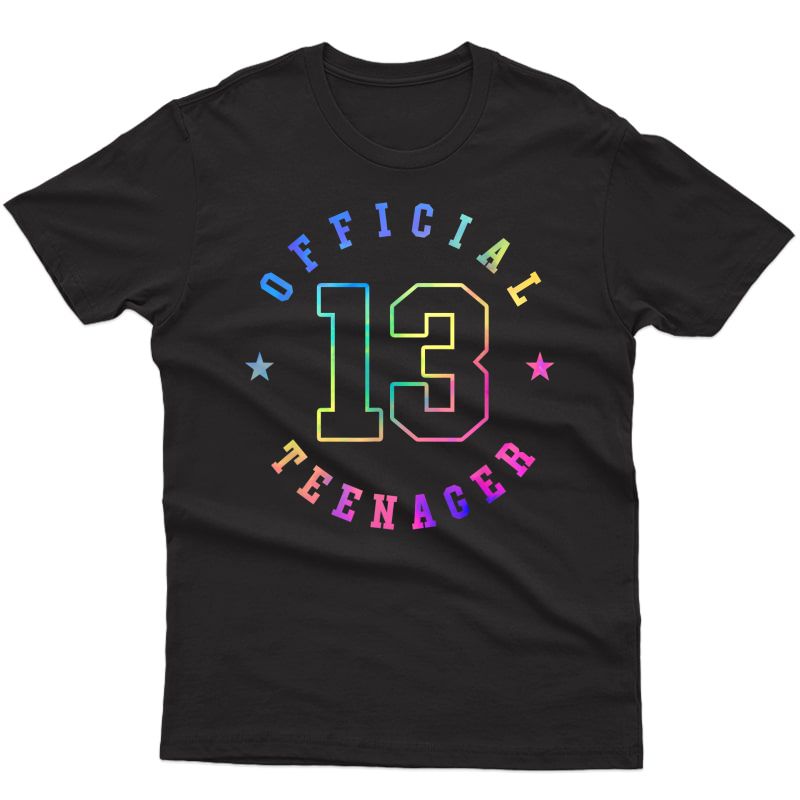  Teenager Thirteen Years Old Colorful 13th Birthday T-shirt