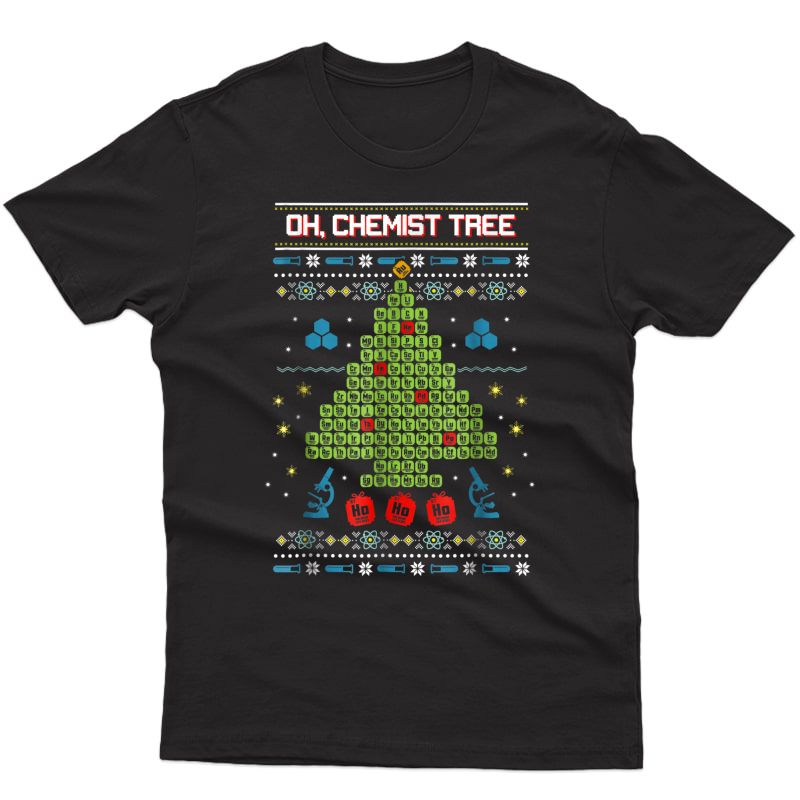 Oh, Chemist Tree - Chemistry Tree Christmas Science T-shirt