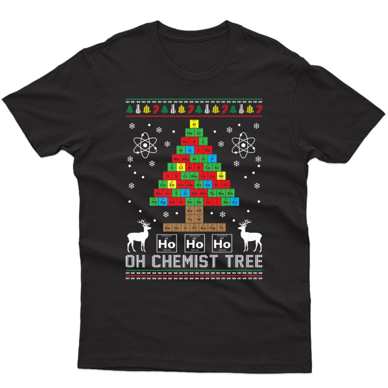 Oh Chemist Tree Merry Christmas Chemistree Chemistry T-shirt