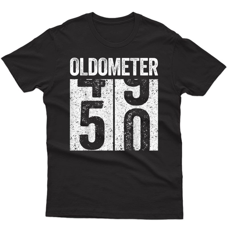 Oldometer 50 T-shirt 50th Birthday Gift Shirt
