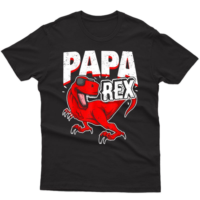 Papa Father's Day Dinosaur T-rex I Vintage Papa-rex T-shirt