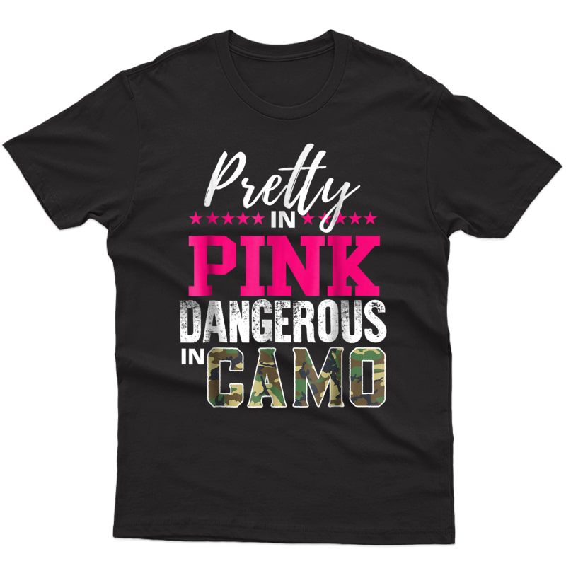 Pretty Pink Dangerous Camo T Shirt Hunting Girl