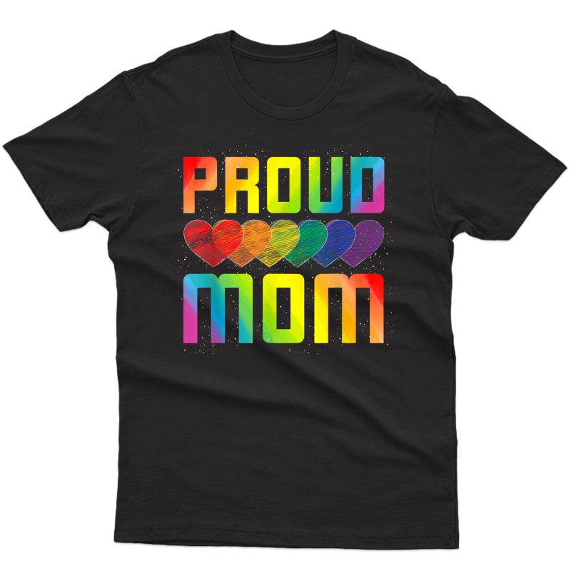 Proud Gay Pride Mom Mothers Day Gift Rainbow Flag Lgbt T-shirt