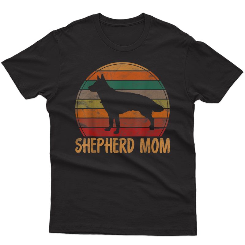 Retro German Shepherd Mom Gift Dog Mother Pet Shepard Mama T-shirt