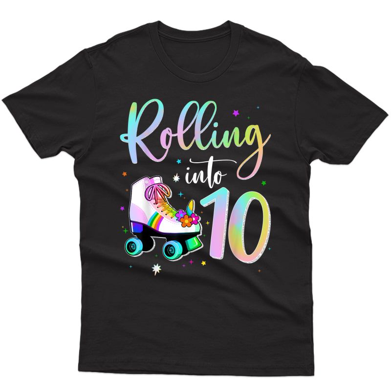 Rolling Into 10 Years Old Birthday Cute Skating Girl T-shirt