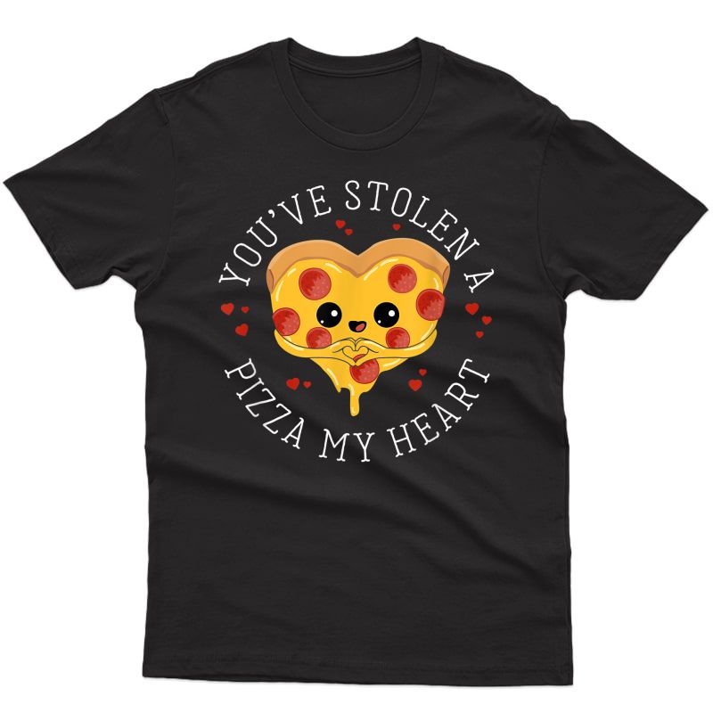 Stolen Pizza My Heart Funny Valentines Day T Shirt Food Gift