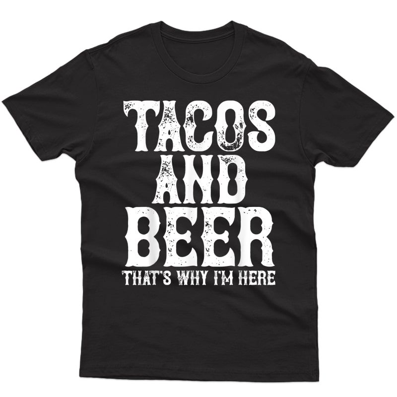 Tacos And Beer Drinking Drunk Cinco De Mayo T-shirt