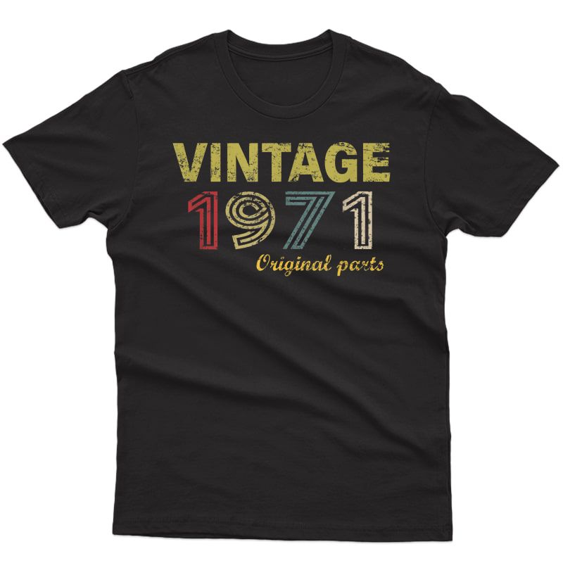 Vintage 1971 Cool 50 Year Old 50th Birthday Gift T-shirt