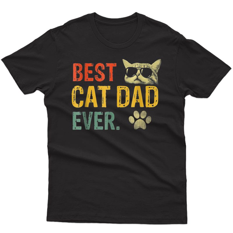 Vintage Best Cat Dad Ever T-shirt Cat Daddy Gift T-shirt