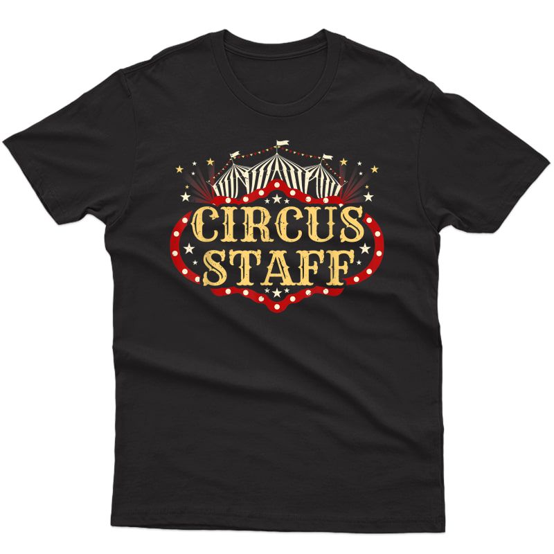 Vintage Circus Themed Birthday Party T Shirt - Event Staff T-shirt
