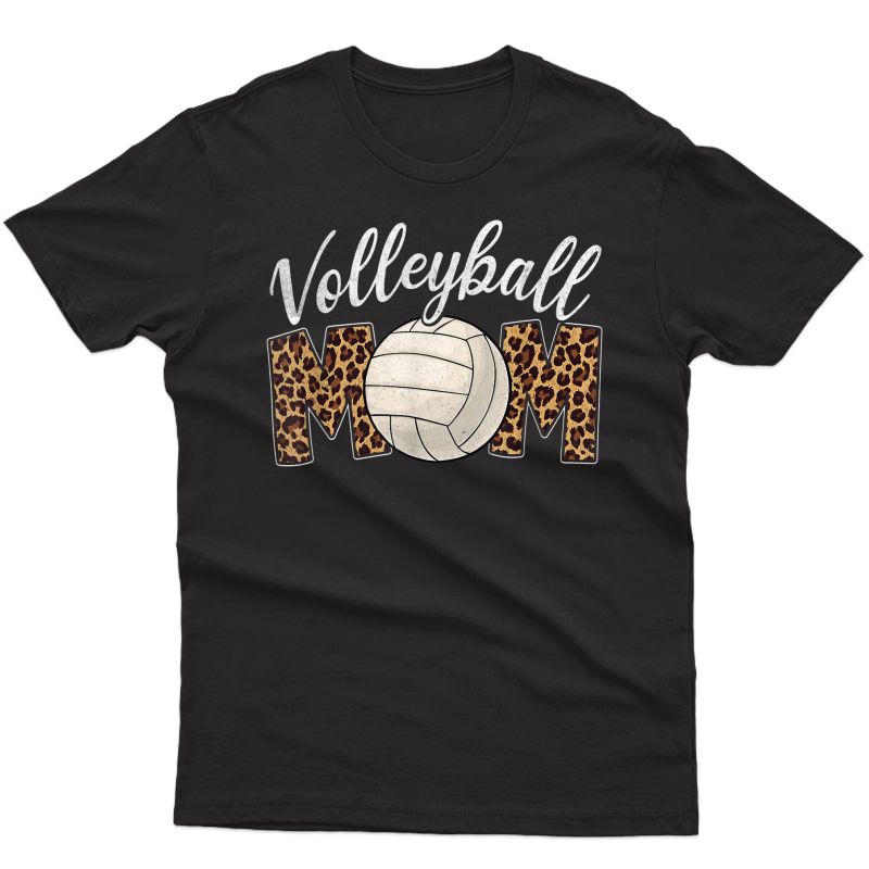 Volleyball Mom Leopard Funny Sport Ball Mom Mother's Day T-shirt